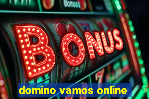 domino vamos online